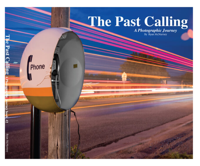 The Past Calling A Photographic Journey book #2