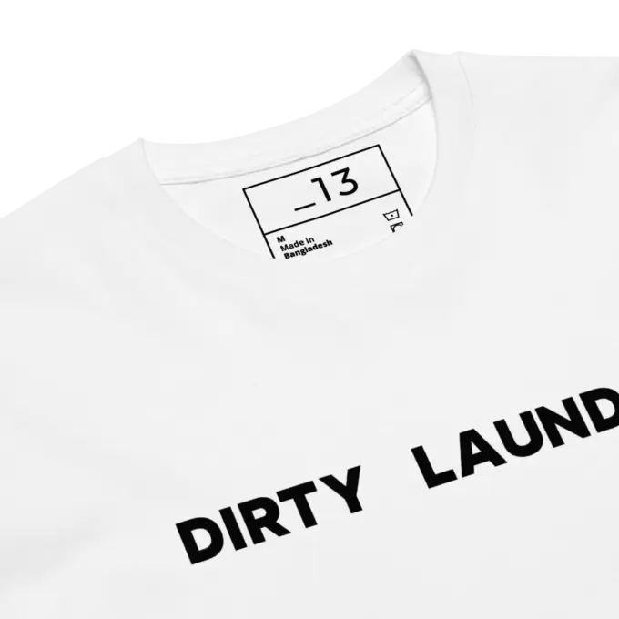 DIRTY LAUNDRY Black Font Unisex premium t-shirt